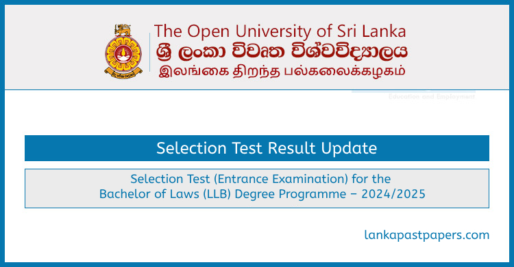OUSL LLB Entrance Exam 2024/2025 Result Update – Important Information and Key Dates