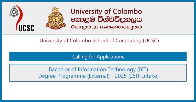Bachelor of Information Technology (BIT) 2025 Intake – University of Colombo School of Computing (UCSC) Applications Open(closing date Extended)