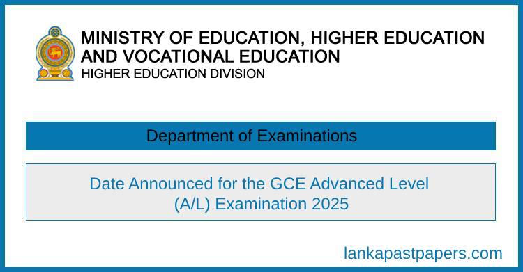 GCE A/L 2025 – Exam Date Confirmed | Full Details Inside