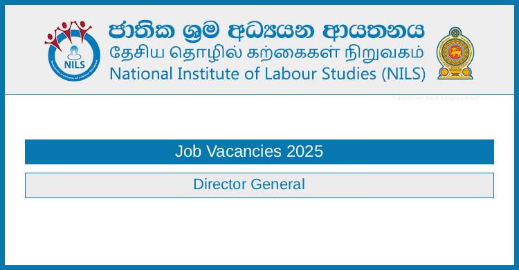 National Institute of Labour Studies (NILS) Jobs 2025 – Director General