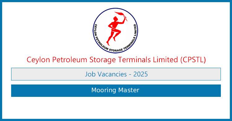 Ceylon Petroleum Corporation – Mooring Master Vacancy 2025